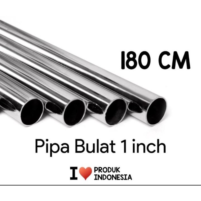 Pipa Bulat P.180 Cm 1Inch 25Mm Stainless Steel Anddisplay