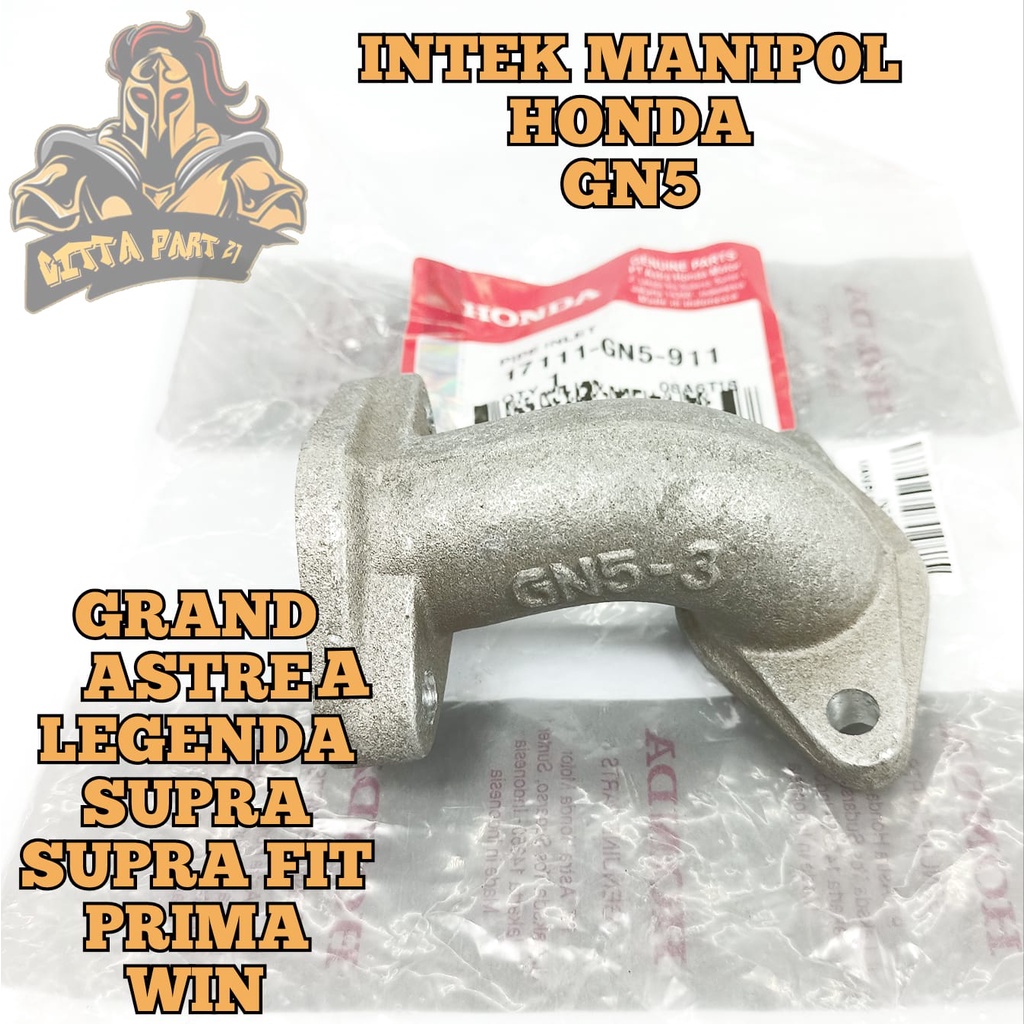 INTAKE INTEK MANIPOL MANIPUL HONDA GN5 KUALITAS ASLI ORIGINAL HONDA AHM PRESISI BAHAN BERKUALITAS TIDAK BOCOR BERFUNGSI DENGAN BAIK DAN DIJAMIN AWET GRAND ASTREA LEGENDA SUPRA PRIMA SUPRA FIT WIN