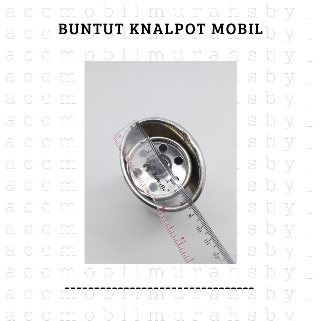 Buntut Knalpot Mobil Stainless/Muffler Car/Ujung Knalpot Mobil