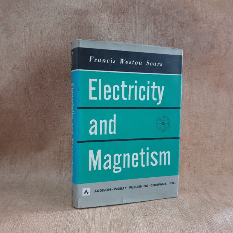 Buku Electricity and Magnetism - Francis Weston Sears - Original