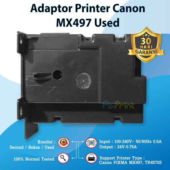 Adaptor Canon MX497 TR4570S, Power Supply Printer MX-497 Tr4570s Used