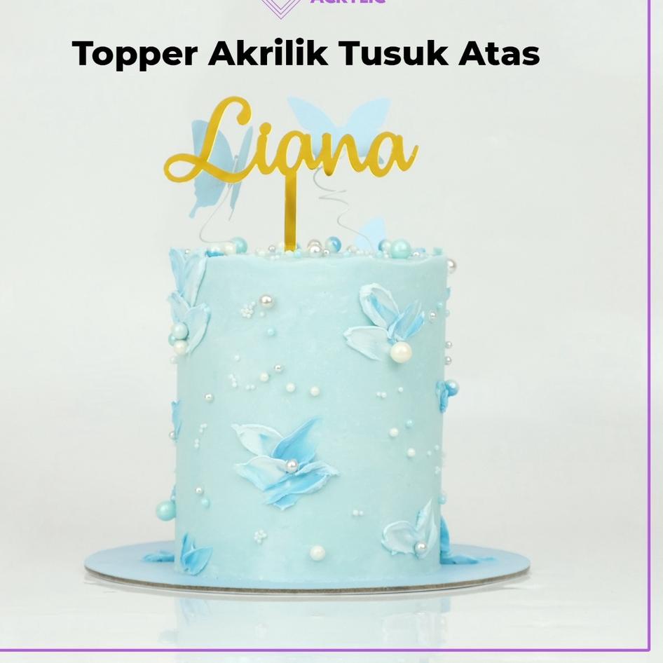 

((T-9-2 ➸> Topper Cake Custom Nama/Tusuk Depan/Topper Cake Akrilik/Topper Kue/Topper Happy Birthday trending