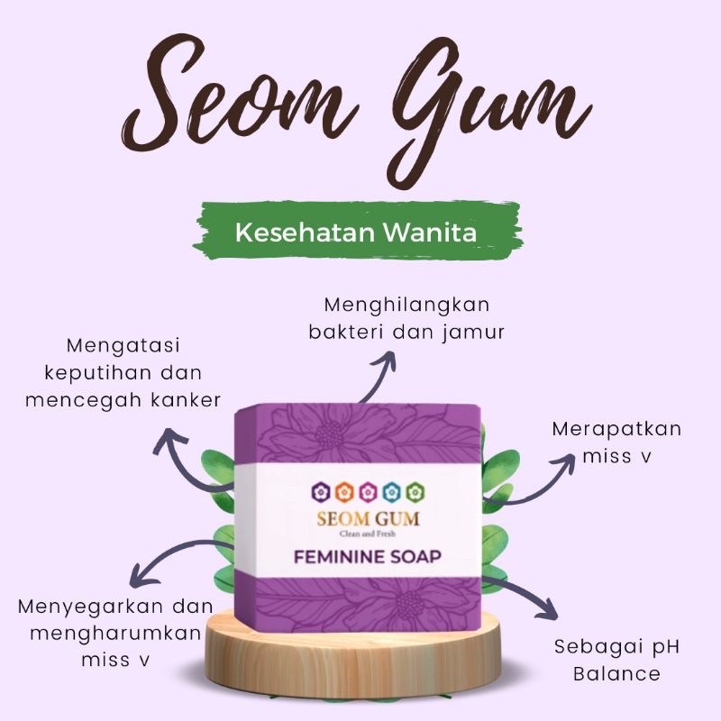 SEOM GUM/SABUN SEOM GUM FEMININE SOAP