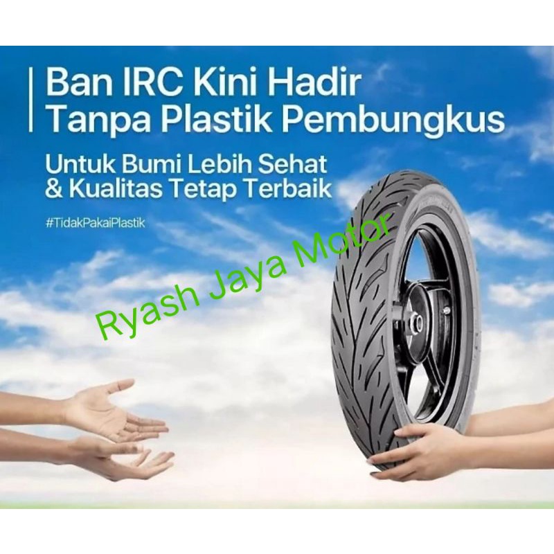 Paket ban tubeless IRC-sct 005 &amp; 007 140/70-14 &amp; 120/70-14 for aeroxx