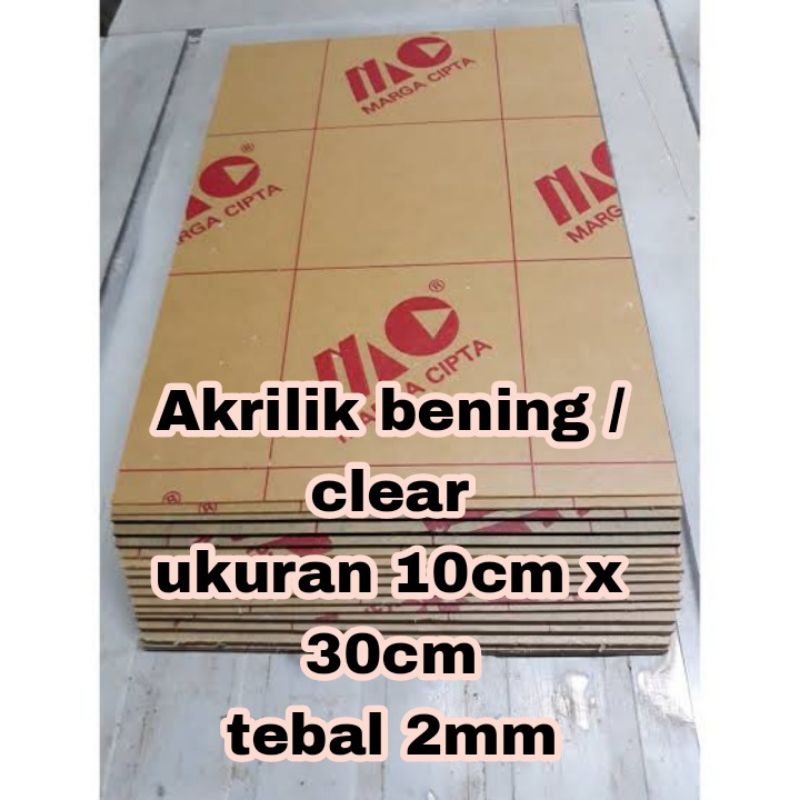 Akrilik lembaran 10x30 2mm/ Akrilik bening/ marga cipta