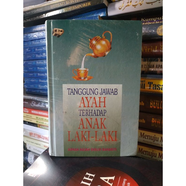 [Original] Buku Tanggung Jawab Ayah Terhadap Anak Laki Laki Lengkap by Adnan Hasan Shalih Baharits