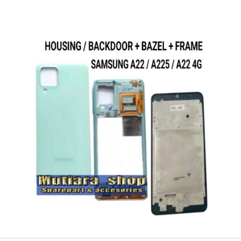 HOUSING / BACKDOOR + BAZEL + FRAME FULLSET SAMSUNG A22 / A22 4G / A225