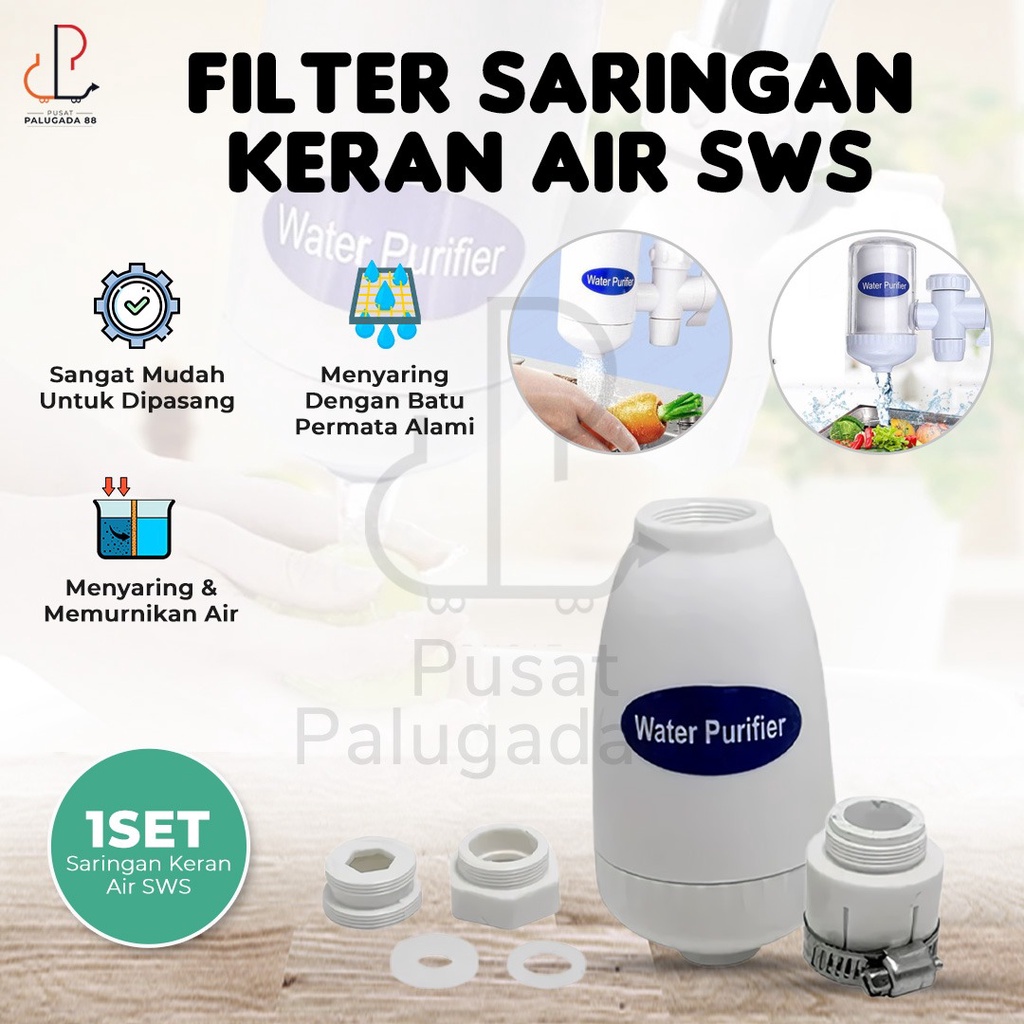 Saringan Keran Air SWS Penyaring Keran Filter Keramik Kran Faucet Sink Water Purifier Hi-Tech Ceramic Cartridge