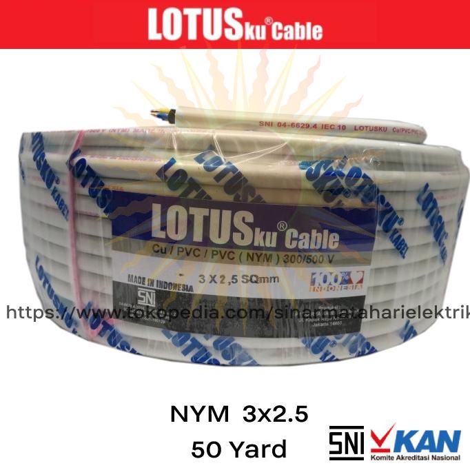 Kabel listrik Lotusku Lotus 3x2.5 3x2,5 NYM Setara Eterna Supreme 50 Y Non COD
