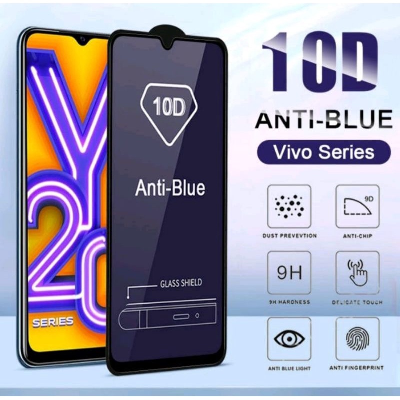 Tempered Glass Blue Light 10D Vivo Y51 / Y51A / Y51S / Y52S / Y52 5G / Y53 / Y53i / Y53S / Y54S / Y55 5G / Y55S 5G Full Layar/Anti Radiasi