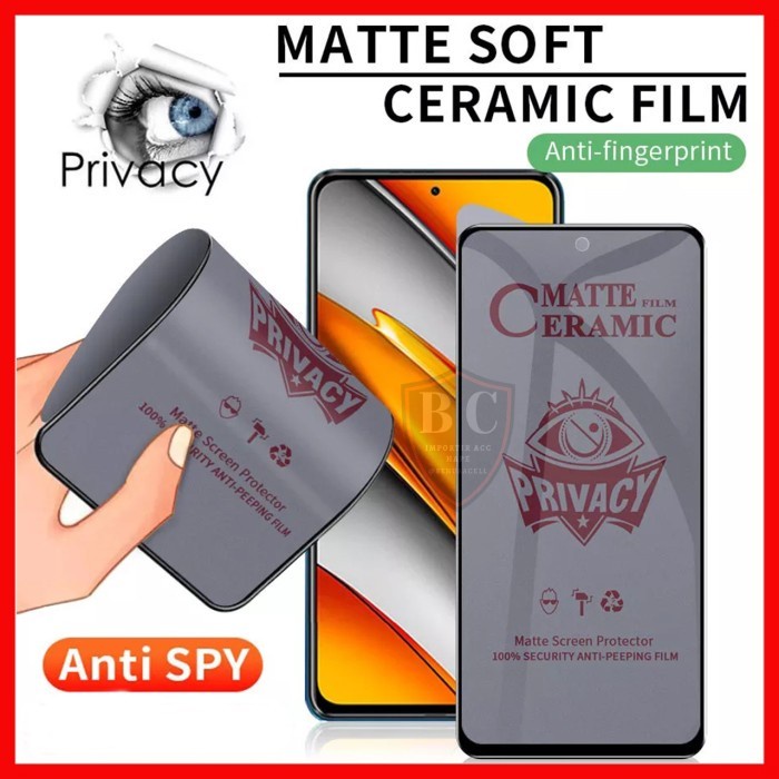 CERAMIC SPY MATTE ANTI GLARE XIAOMI 12T 5G Mi12T Mi 12 LITE MI12 LITE