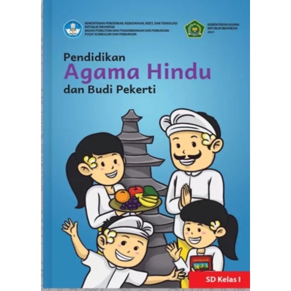 

BUKU PENDIDIKAN AGAMA HINDU DAN BUDI PEKERTI UNTUK SD Kelas 1
