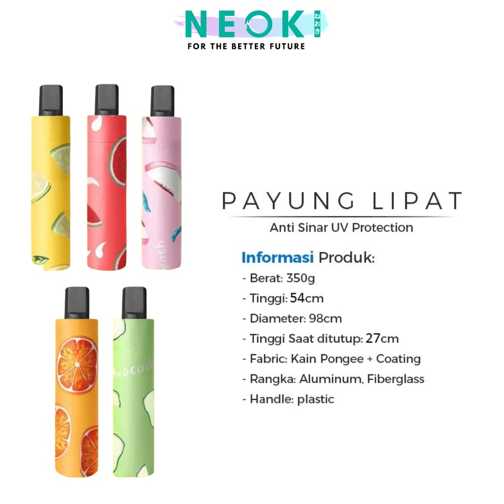 Payung Lipat Anti Sinar UV Protection Magic Umbrella Fruit Pattern Motif Buah Fashionable NEOKI NUB01