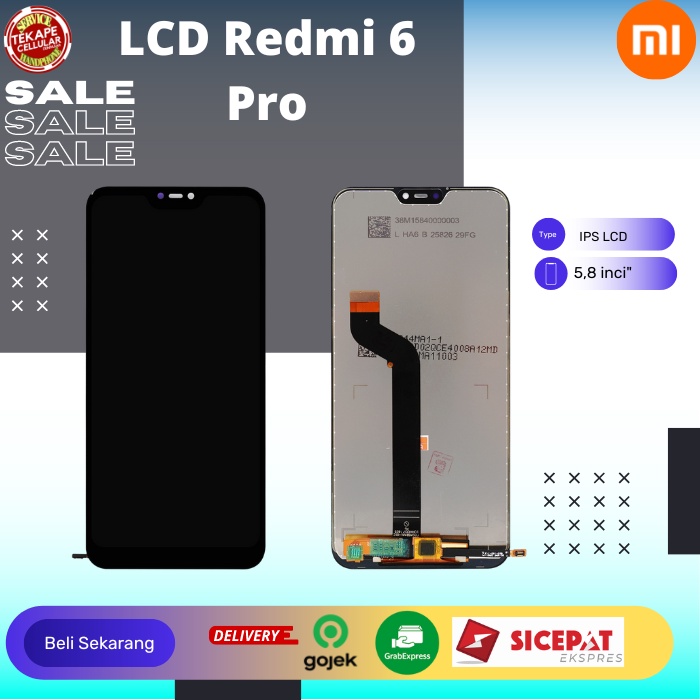 Lcd Xiaomi Redmi 6 Pro bergaransi