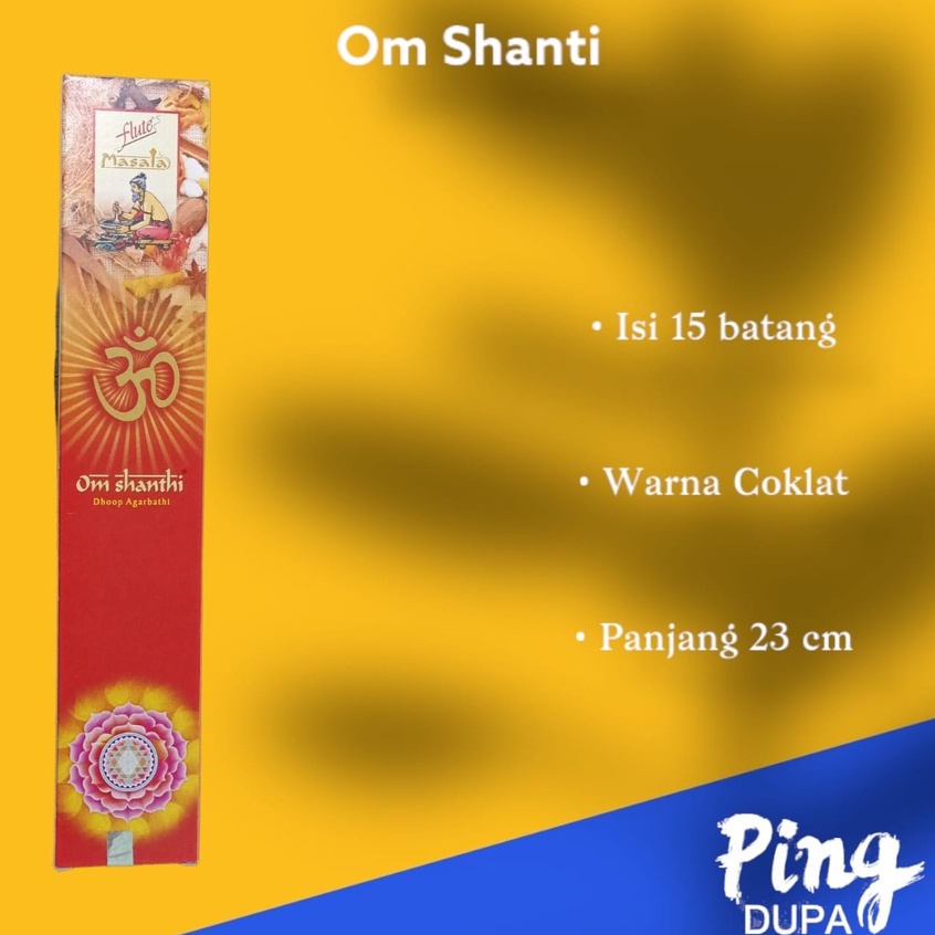 Dupa Hio Om Shanthi by Flute Masala High Quality Incense dari India isi 12 Batang Recta Kemasan Kotak Exclusive