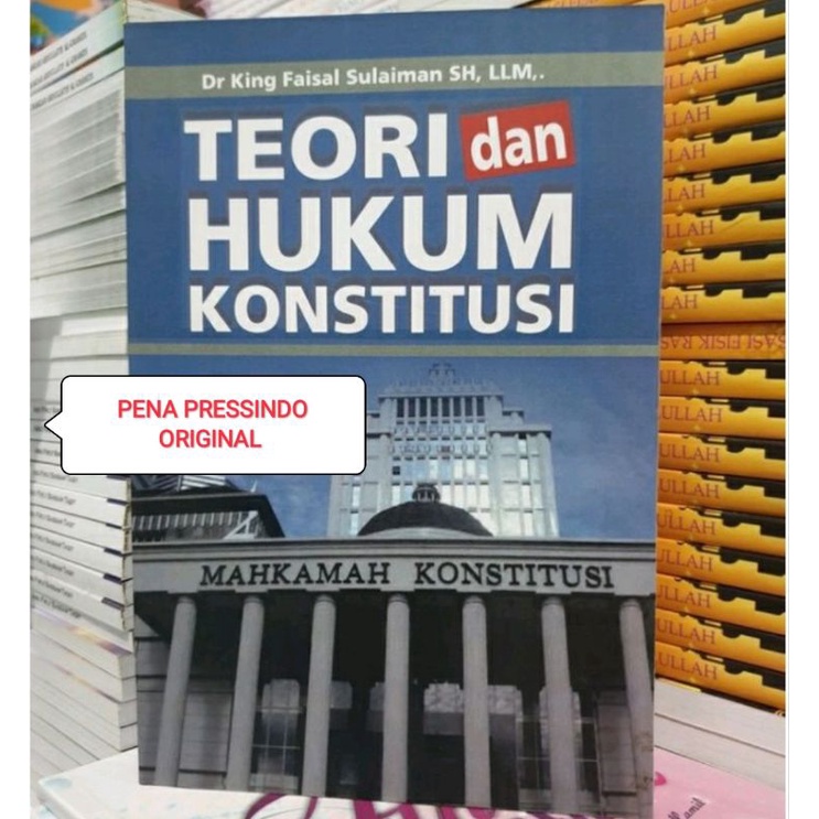 Teori dan Hukum Konstitusi - King Faisal Sulaiman