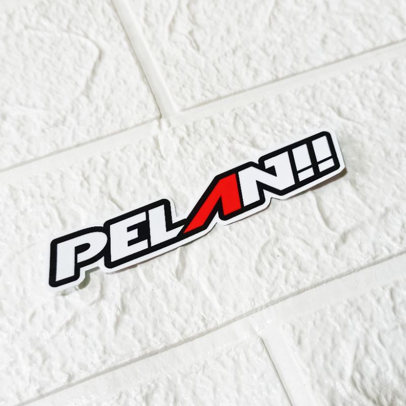 STIKER PELAN STICKER PELAN