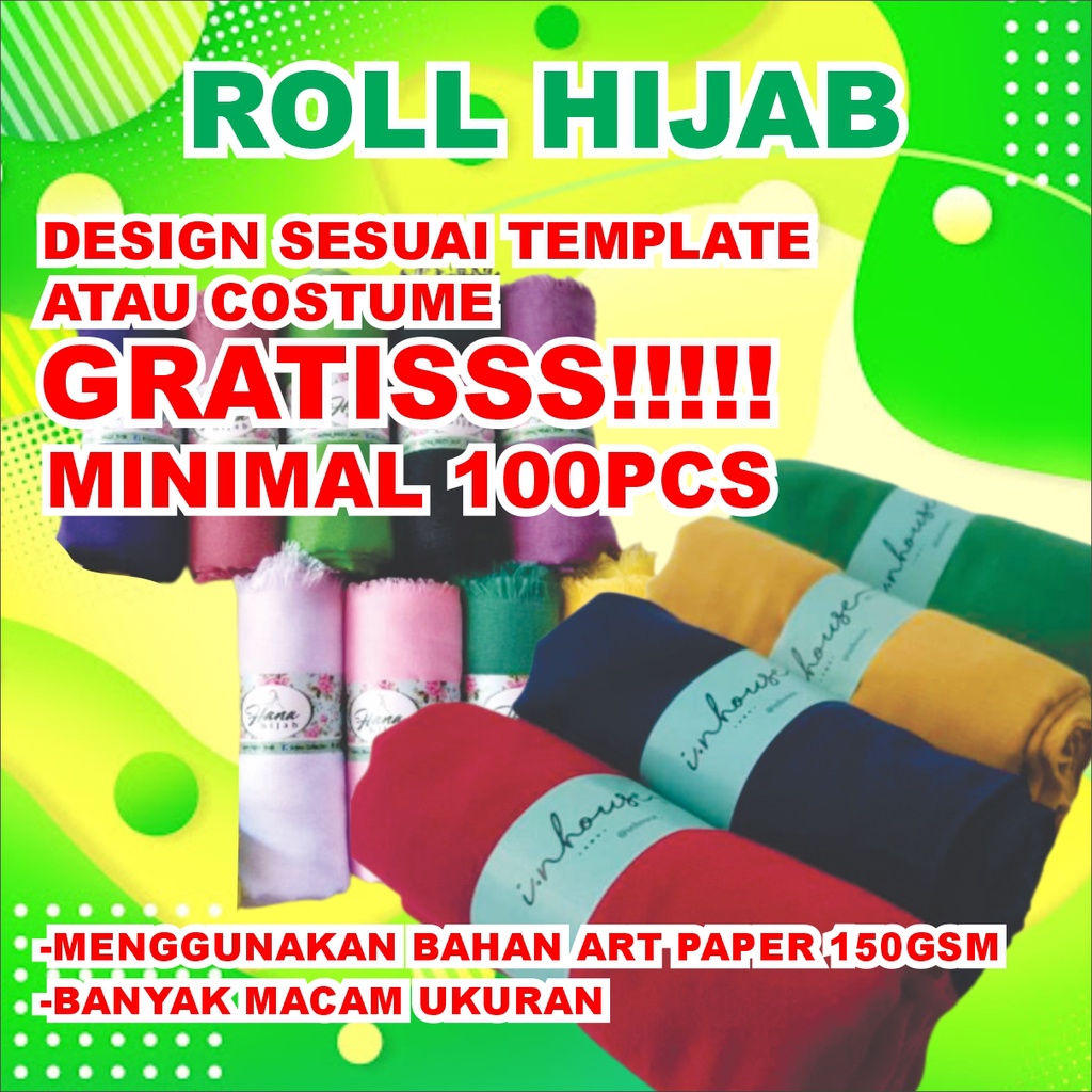 [FREE DESIGN] ROLL HIJAB / ROLLER HIJAB / LABEL HIJAB / PAPER BELT HIJAB