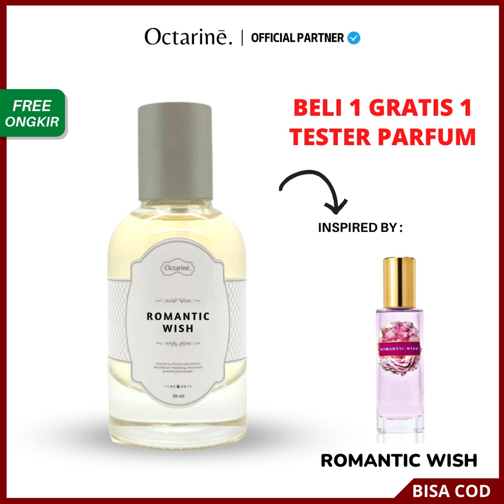 Parfum Wanita Pria Tahan Lama Aroma Lembut Manis by Octarine - Inspired by ROMANTIC WISH | Parfume Farfum Perfume Minyak Wangi Cewek Cowok Murah Original