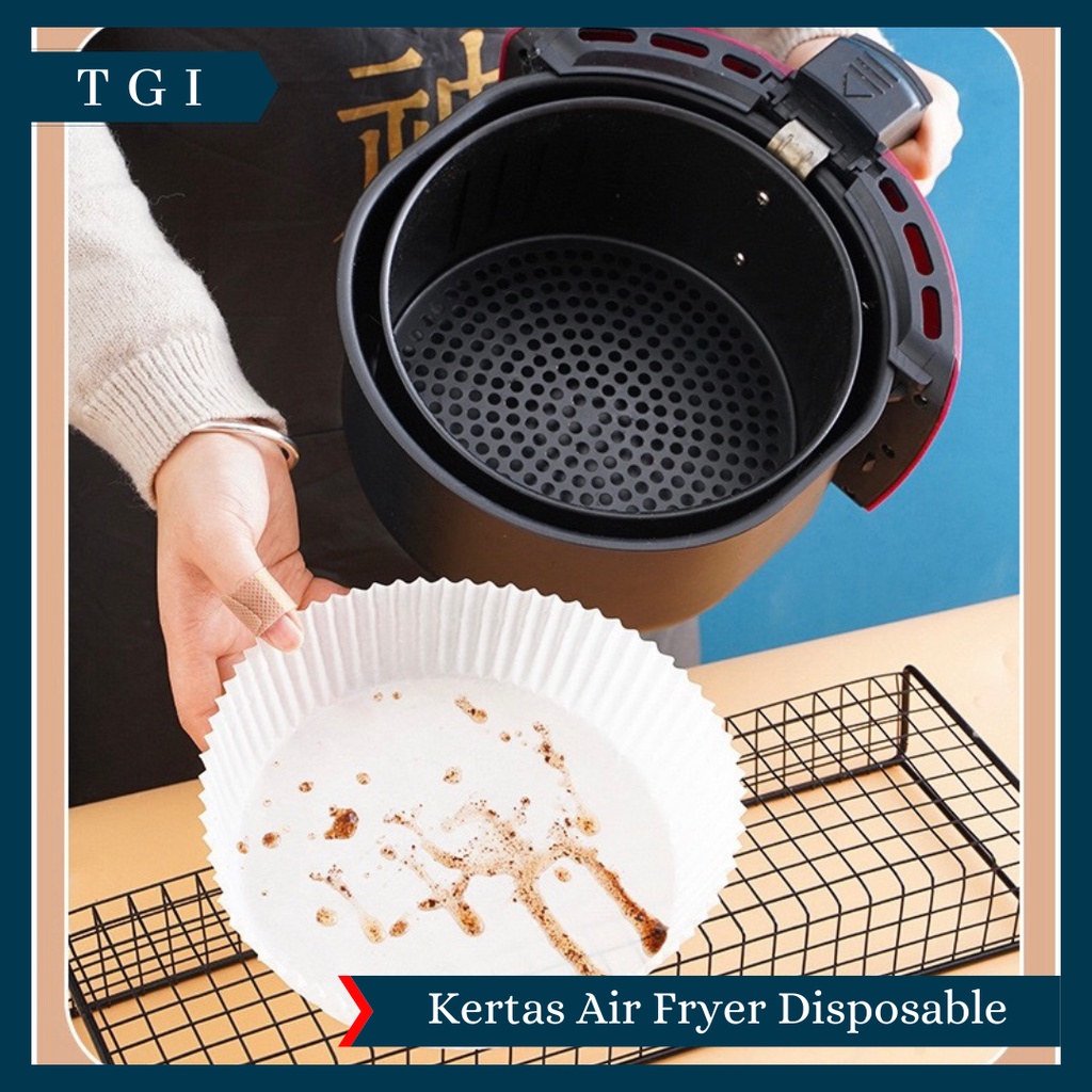 TGI – [25/50 LEMBAR] SHEETS AIR FRYER / ALAS KERTAS AIR FRYER / BAKING PAPER AIR FRYER ANTI LENGKET