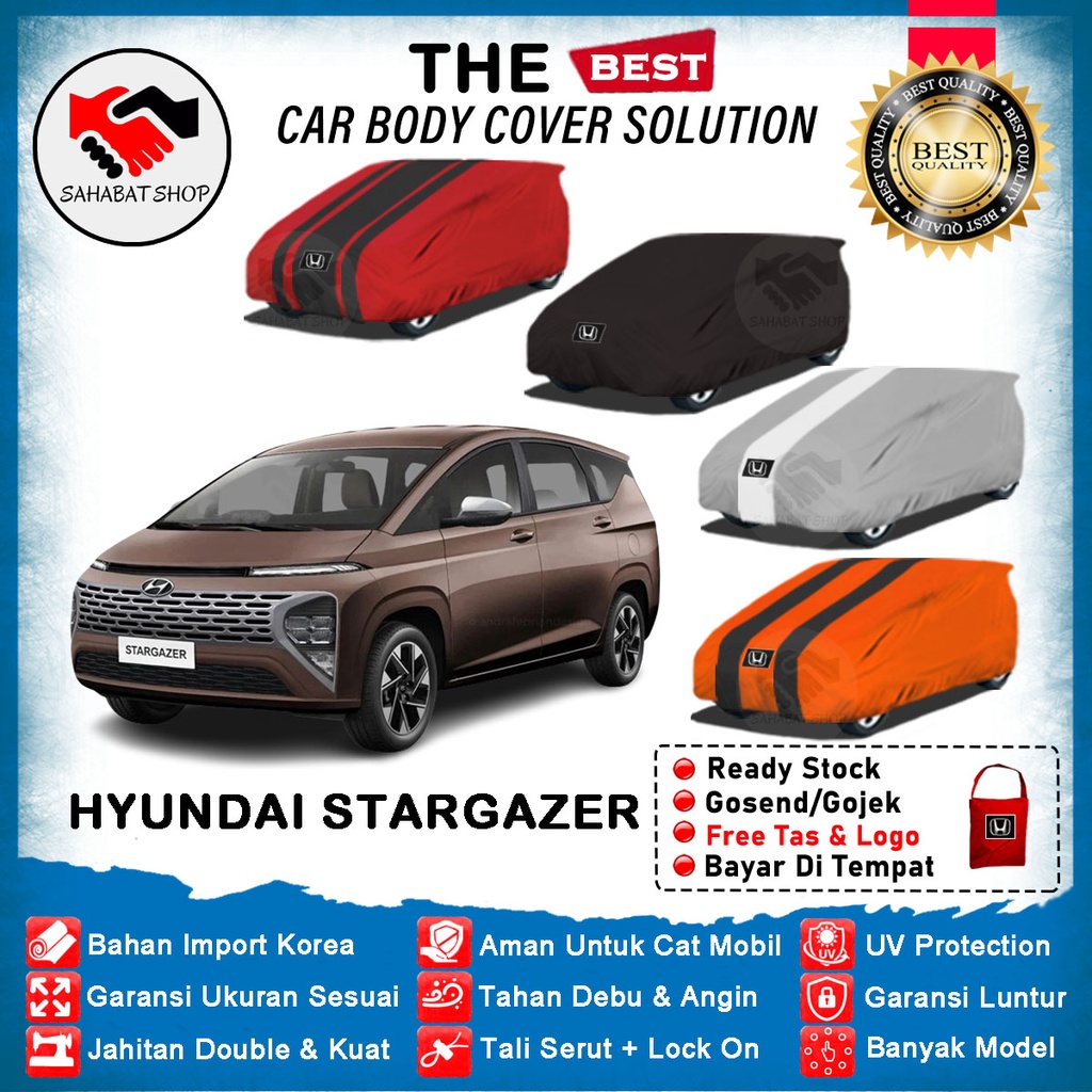 Sahabat Body Cover Mobil Stargazer / Sarung Mobil Stargazer 2022 2023 / Selimut Penutup Hyundai Outdoor