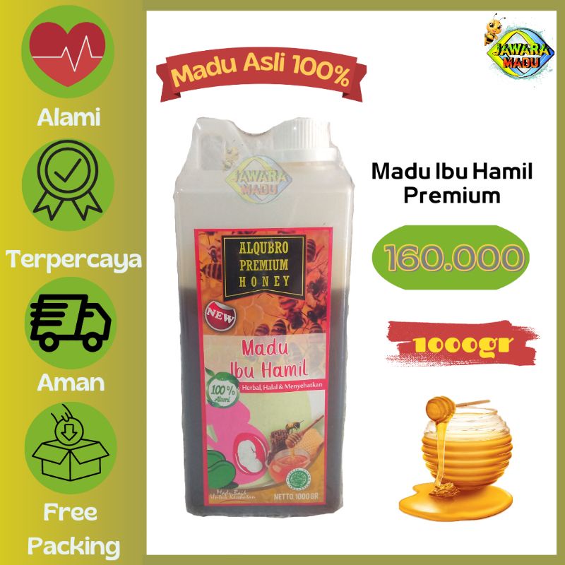 madu asli murni 100% ibu hamil premium 1kg obat ibu hamil al qubro alqubro al-qubro