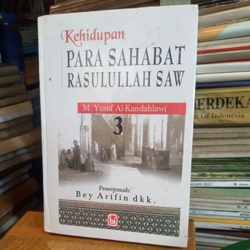 KEHIDUPAN PARA SAHABAT RASULULLAG SAW ORIGINAL JILID 3