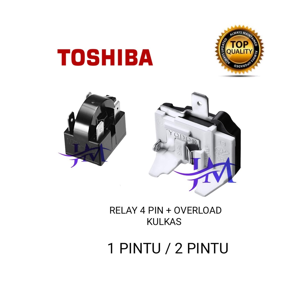Relay 4 Pin + Ptc Overload Kulkas 1 pintu / 2 pintu Toshiba