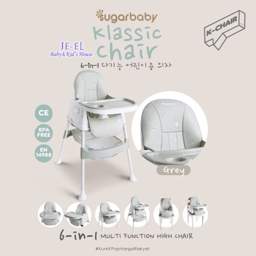 Sugar Baby New Klassic Chair K Chair  6 in 1 High Chair Kursi Makan Bayi