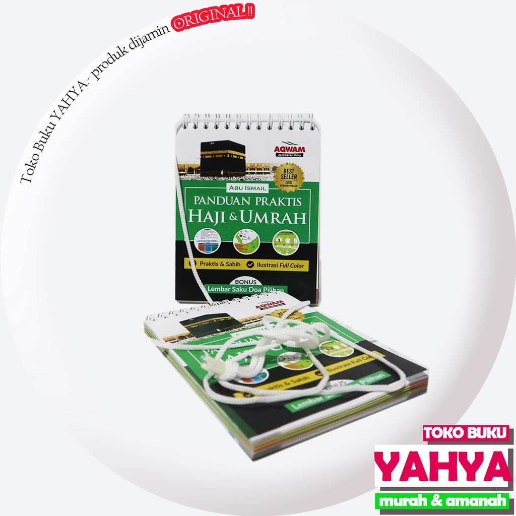 

Panduan PRAKTIS HAJI Dan UMROH Plus Ilustrasi dan Full Collor - aqwam - TBY