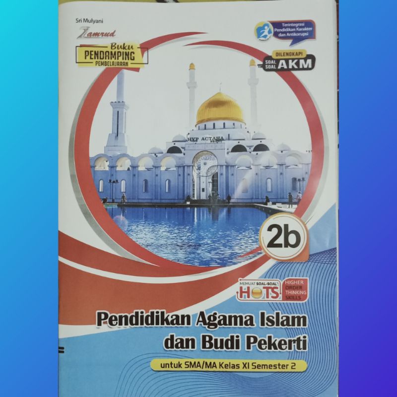 

LKS Pendidikan Agama Islam dan Budi Pekerti untuk SMA/MA kelas 11 semester 2