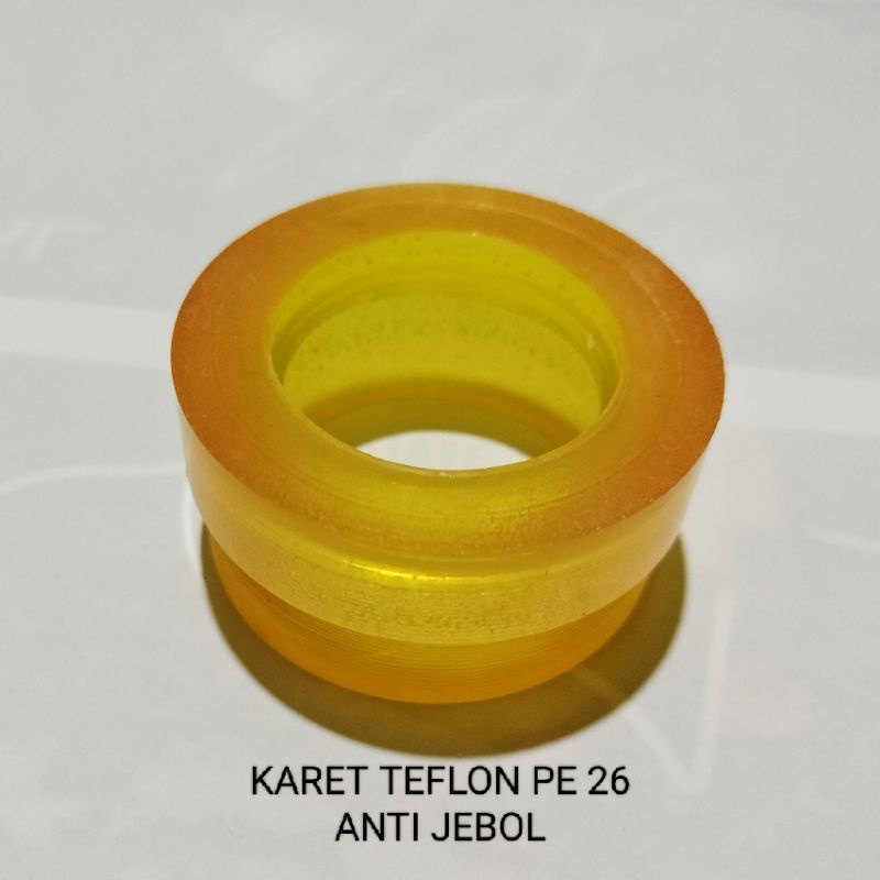 Karet Manipol Teflon Anti Jebol PE26 PE 26 PWK26