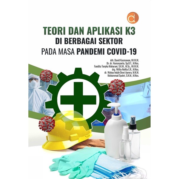 Buku Teori dan Aplikasi K3 - BUKU KESEHATAN