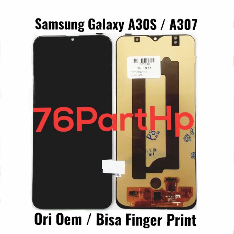 Ori Oem Lcd Touchscreen Fullset Samsung Galaxy A30S - A307 - Bisa Fingerprint