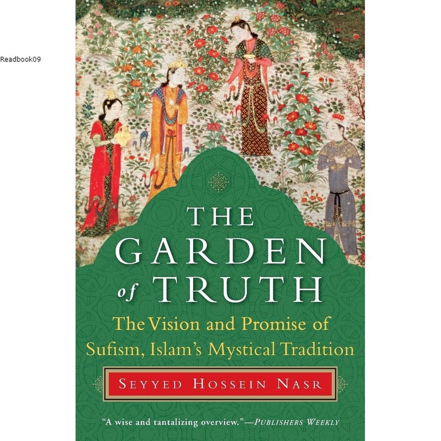 Buku The Garden of Truth : The Vision and Promise of Sufism, Islam's Mystical Tradition