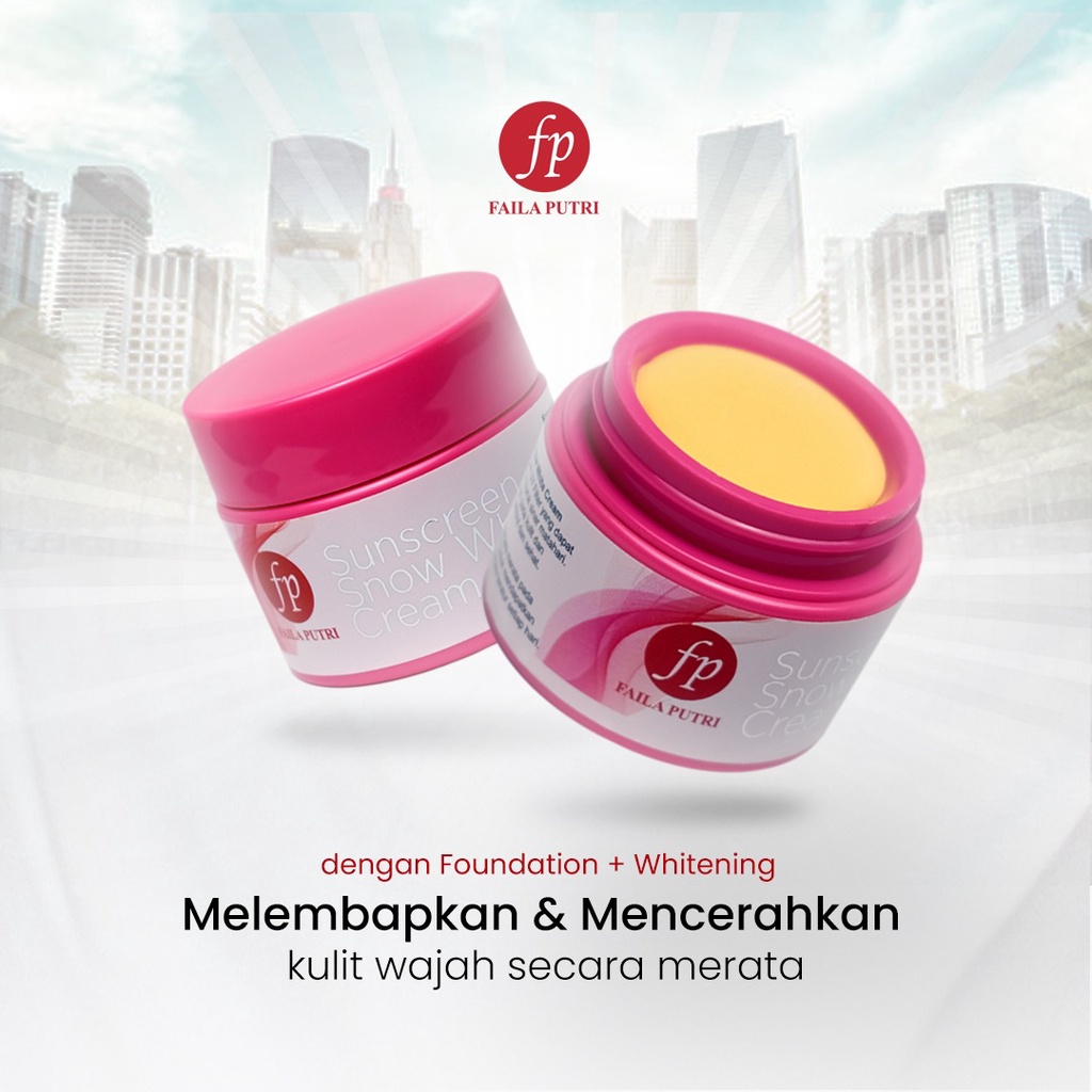 SUNSCREEN SNOW WHITE CREAM FAILA PUTRI BPOM - SUNSCREEN BEST SELLER FP - Sunblock padat FP Krim Siang