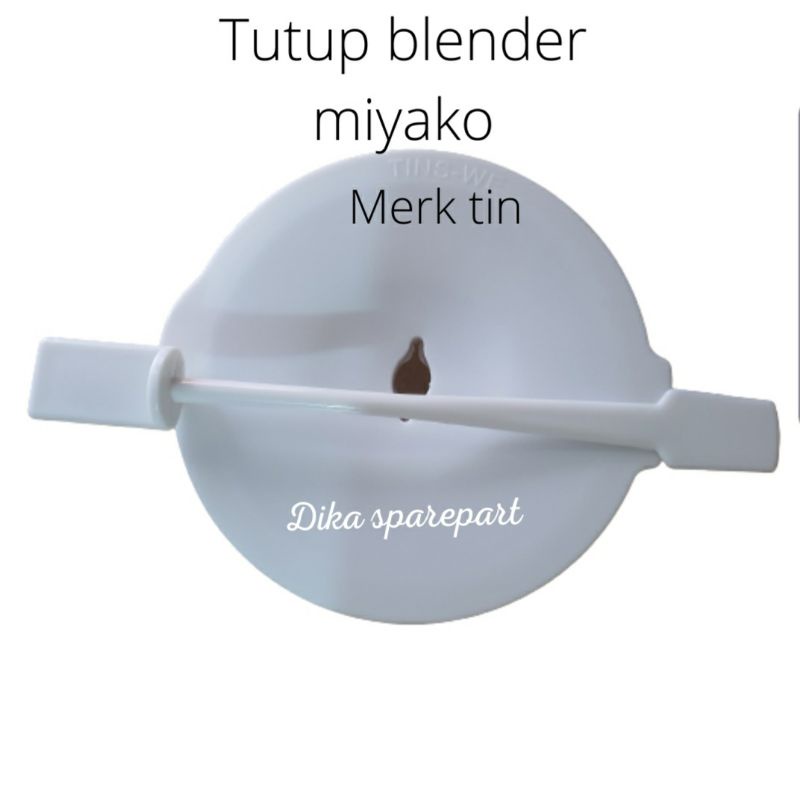 TUTUP GELAS BLENDER MIYAKO KACA PLASTIK
