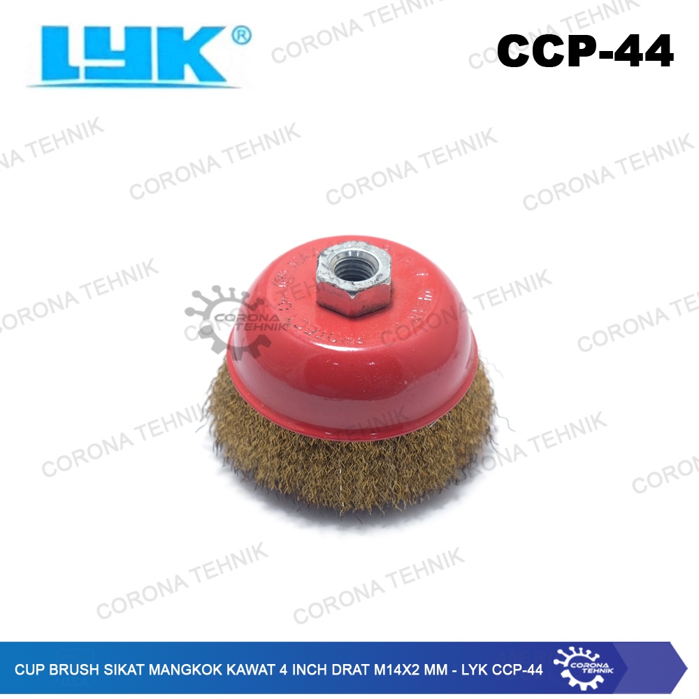 LYK CCP-44 - Cup Brush Sikat Mangkok Kawat 4 Inch Drat M14x2 mm