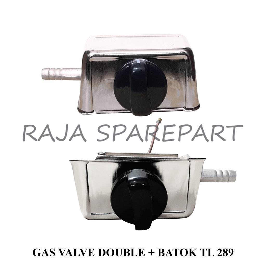 GAS VALVE DOUBLE + BATOK TL 289/ MESIN KOMPOR COR/PEMATIK KOMPOR