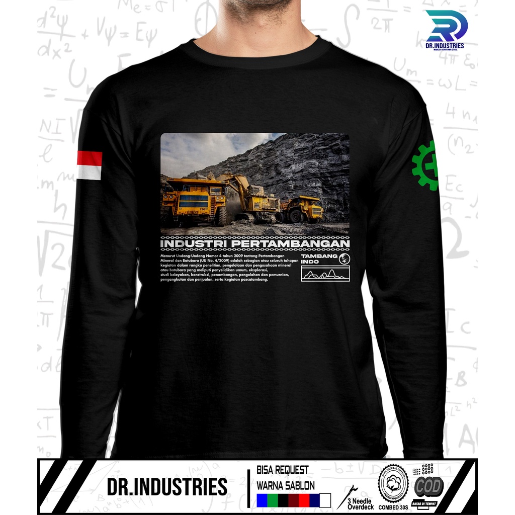 Kaos Lengan Panjang Industri Pertambangan Pekerja tambang Alat Berat Tambang Indonesia - DR INDUSTRI
