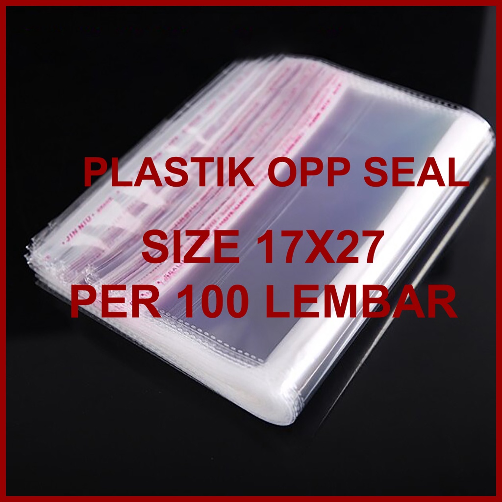 PLASTIK OPP SEAL 17X27(100 LEMBAR)