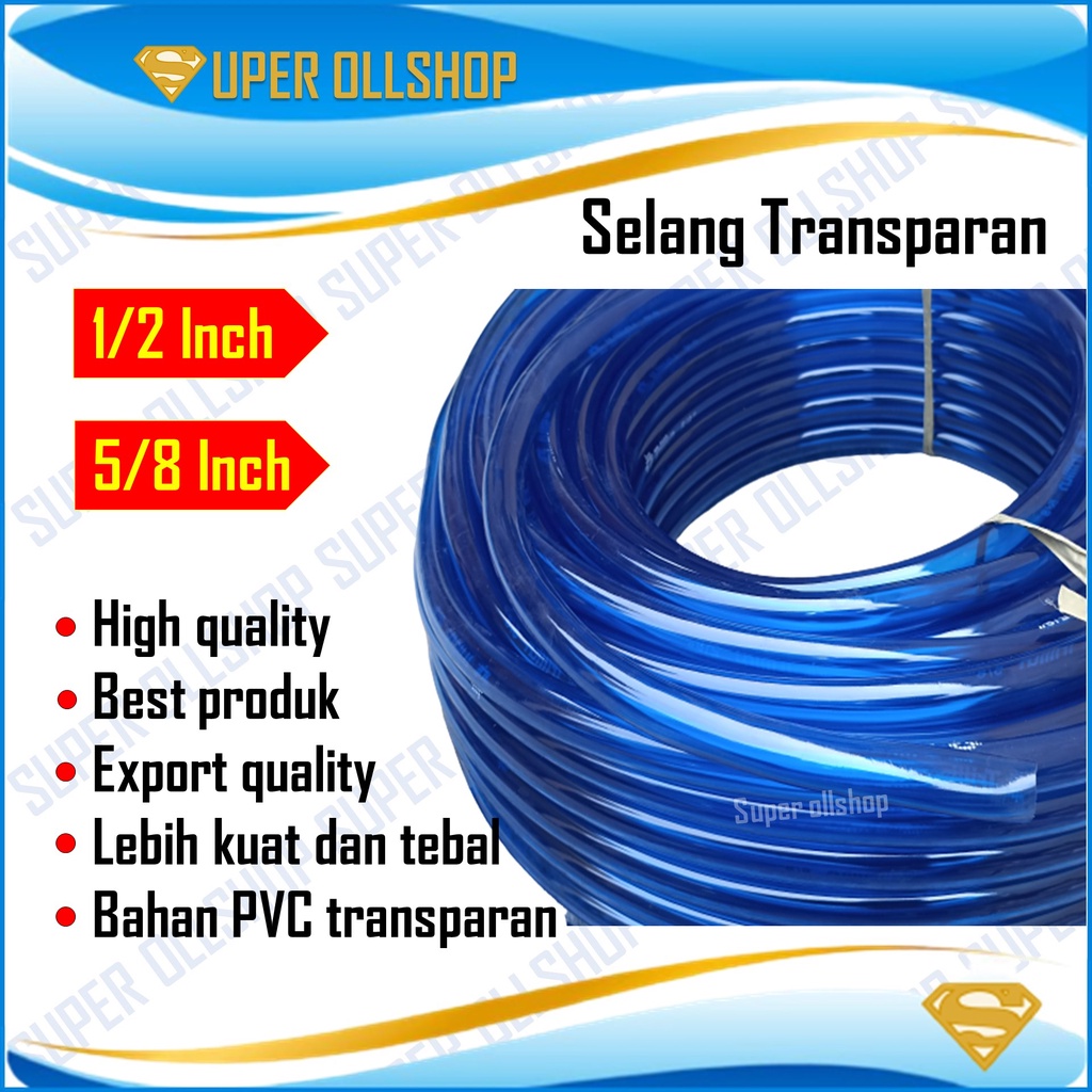 Selang Air Transparan Transparant 1/2 5/8 Inch Permeter / Selang Air Siram Taman Tanaman Cuci Motor Mobil Transparan Tebal Murah