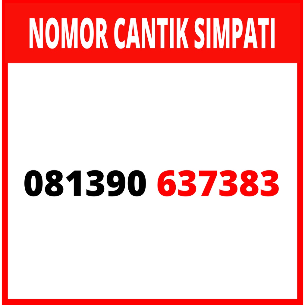 Nomor cantik simpati telkomsel seri naik 637383