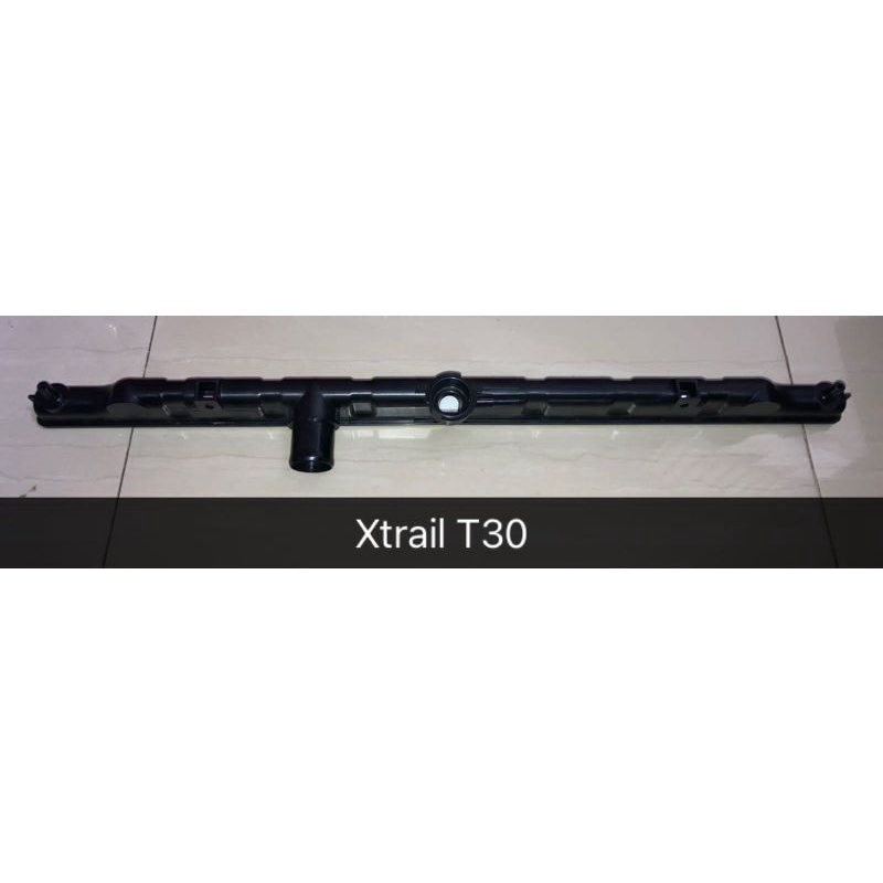 Upper Tank X-Trail T 30 / Kepala Radiator X-Trail T 30