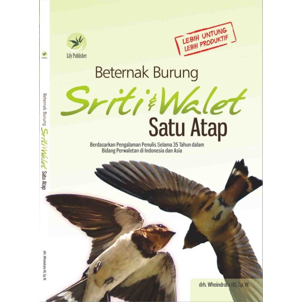 Beternak Burung Sriti Dan Walet Satu Atap