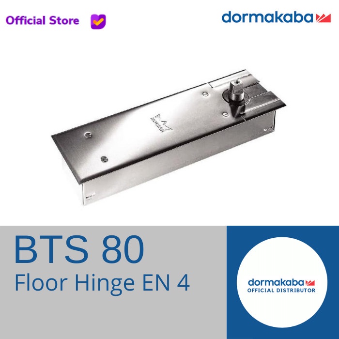 DORMA BTS80 EN4 DORMAKABA FLOOR HINGE BTS 80 EN 4