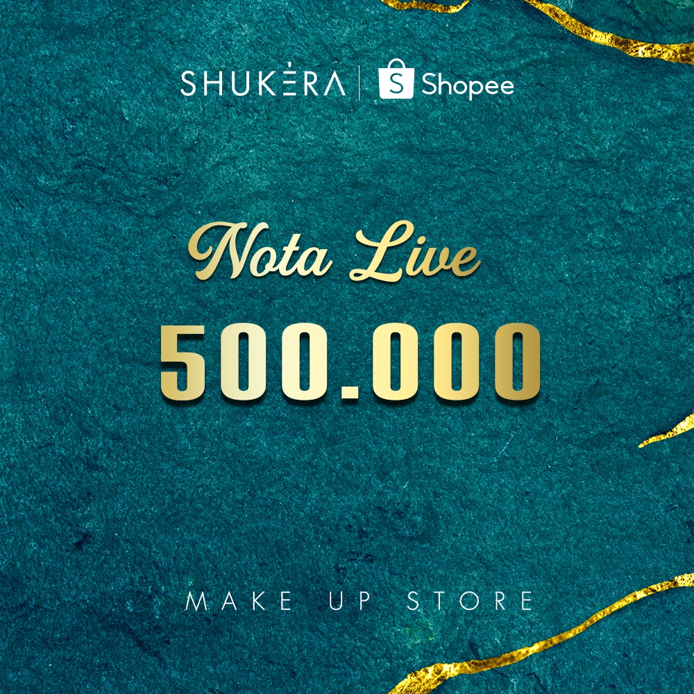 NOTA LIVE SHOPEE SHUKERA