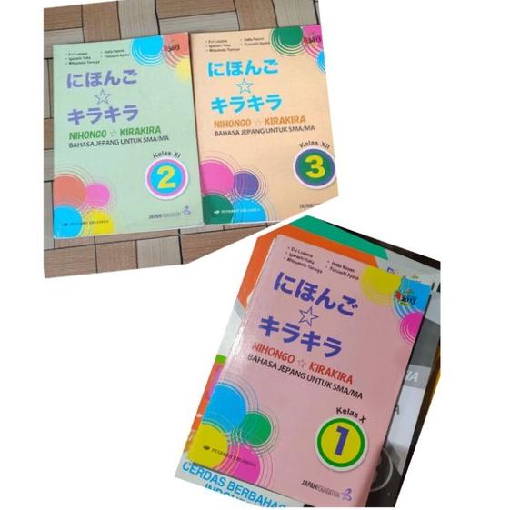 (M-O-Q-☛) ORIGINAL BEKAS NIHONGO KIRAKIRA BAHAS JEPANG kelas 1 2 3 123 X XI XII SMA kurikulum 2013 e