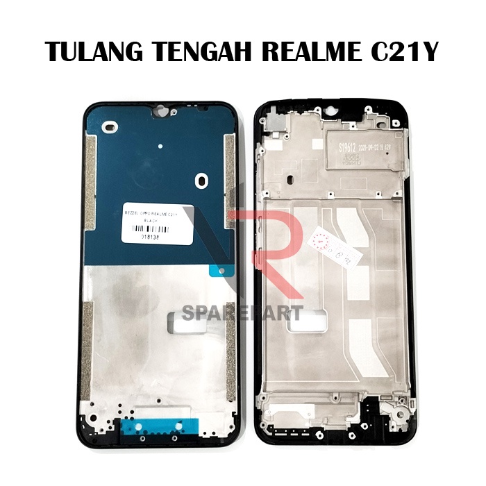 TULANG TENGAH REALME C21Y / BEZZEL / MIDDLE FRAME