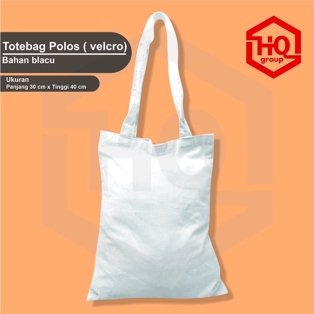 Tas Polosan/Blacu Polos/Totebag Polos (READY STOK)/Panjang 30 xTinggi 40